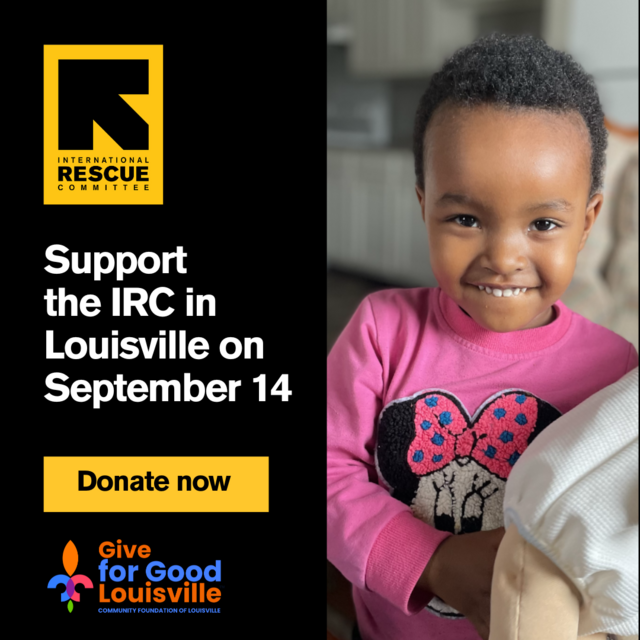 A child is smiling, wearing a pink shirt and holding a doll. To the left, there is the IRC logo and text that reads "Support the IRC in Louisville on September 14". Below, the "donate now" button and the Give for Good Louisville logo.