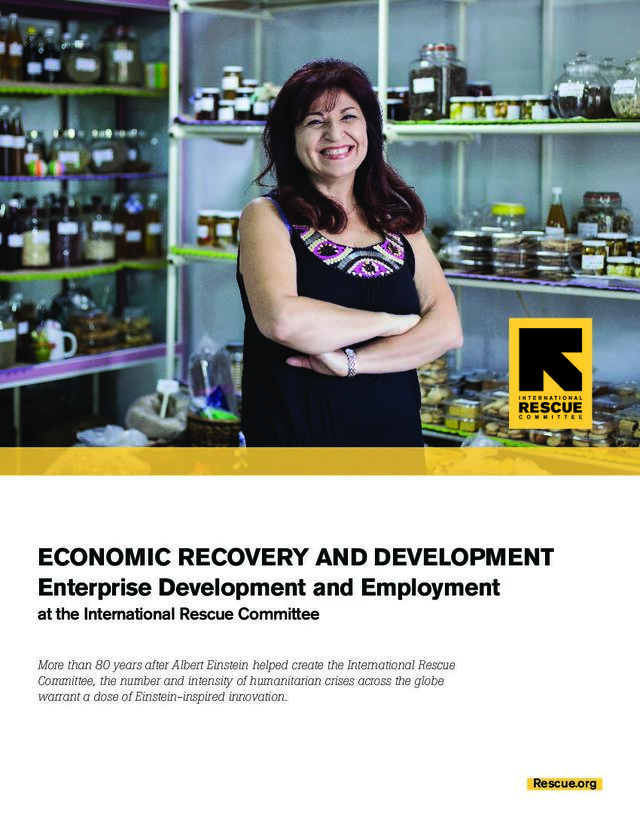 Economic Recovery And Development At The International Rescue Committee Enterprise Development And Employment International Rescue Committee Irc