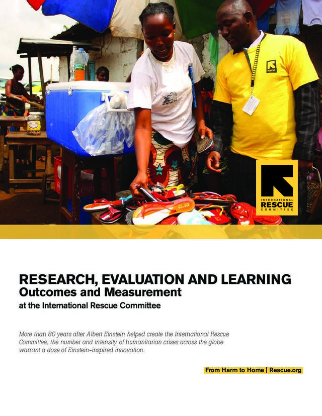 Research Evaluation And Learning At The International Rescue Committee Outcomes And Measurement International Rescue Committee Irc